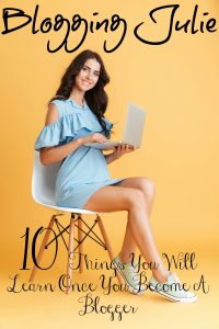 10 Things You Will Learn Once You Become A Blogger